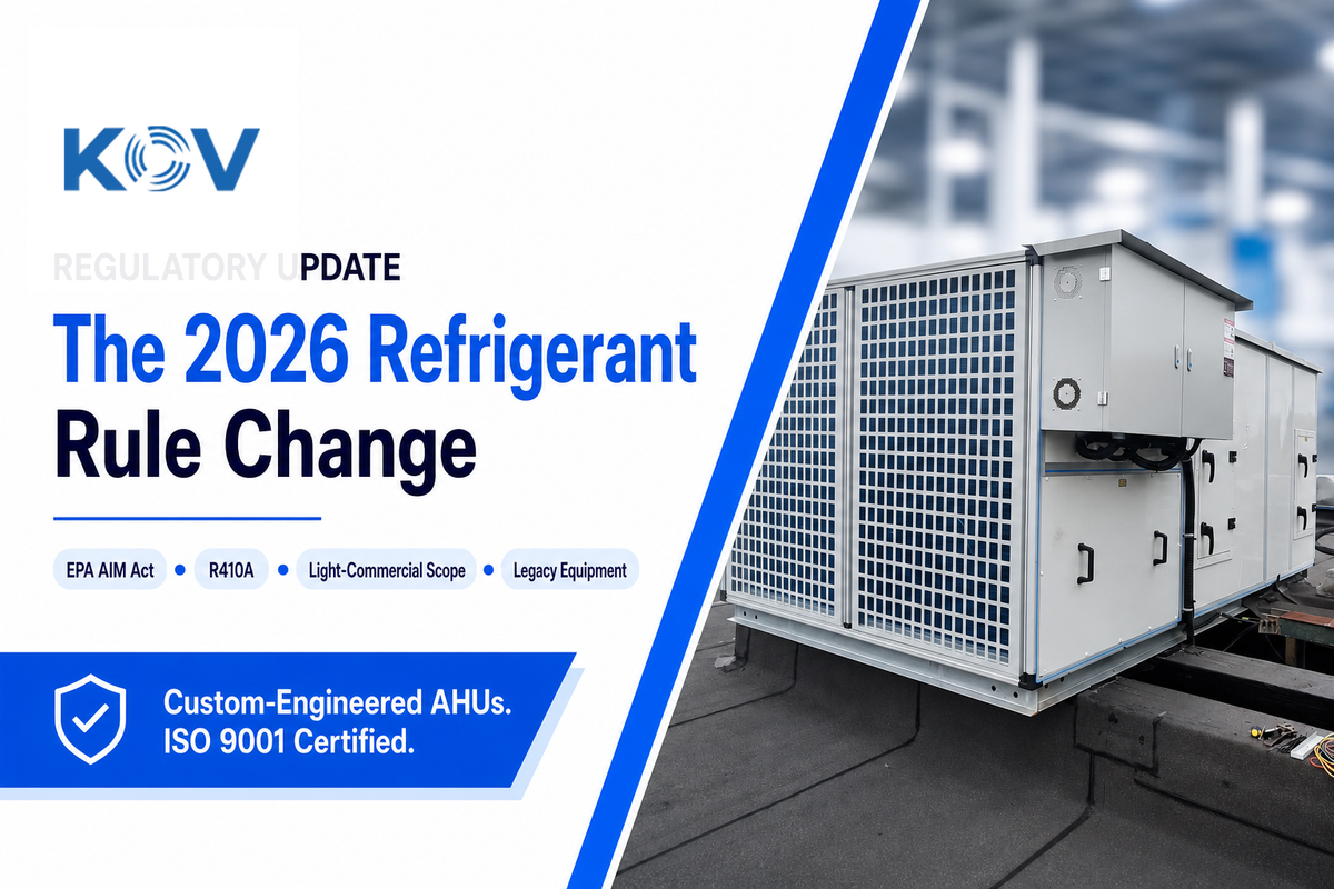 The 2026 Refrigerant Rule Change Commercial Buyers Should Actually Know About — Koven Air