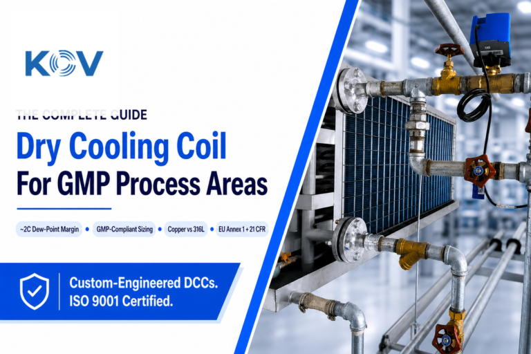 Dry Cooling Coil Guide: GMP Process Area Cooling Explained