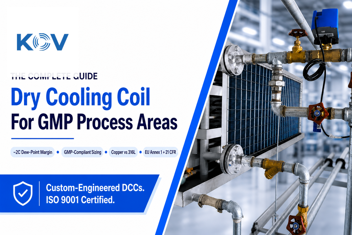 Dry Cooling Coil Guide: GMP Process Area Cooling Explained