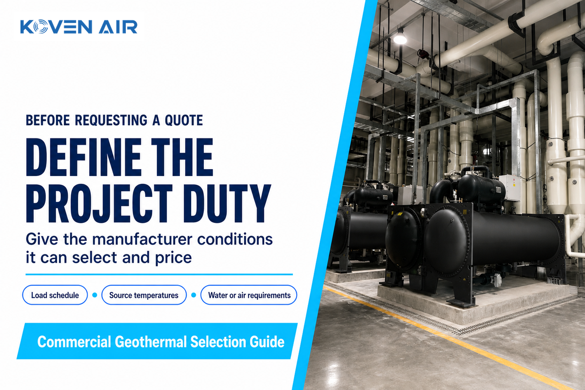 Provide load schedule, source temperatures and building water or air requirements for a useful quotation